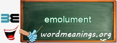 WordMeaning blackboard for emolument